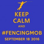 keep-calm-and-fencingmob-160918